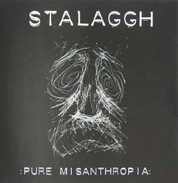 Stalaggh : Pure Misanthropia